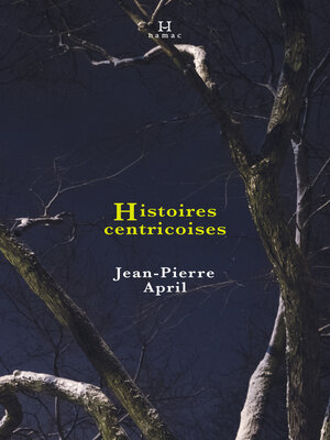 cover image of Histoires centricoises
